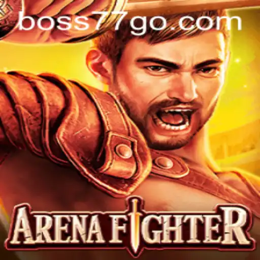 The Thrilling World of ArenaFighter: Conquer The Ultimate Challenge with boss77