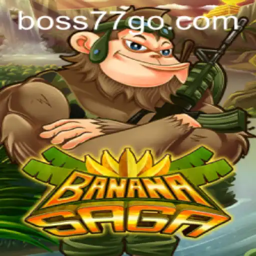 Discover the Exciting Adventures in BananaSaga with Boss77