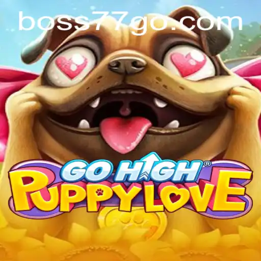 Exploring the World of GoHighPuppyLove: A Blend of Fun and Strategy