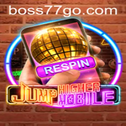 Discover the Thrills of JumpHighermobile: Conquer Boss77