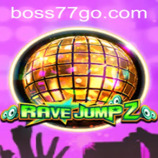 Explore the Thrilling World of RaveJump2: Unveiling the Secrets Behind Boss77