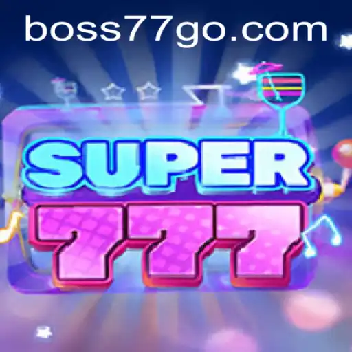 Exploring the Dynamic World of Super777: Unleashing the Power of Boss77